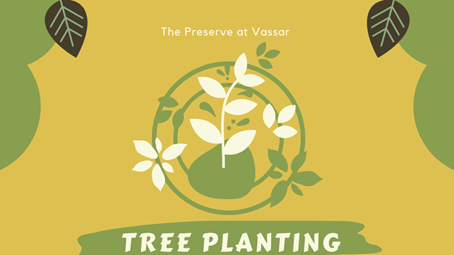 Tree Planting on the Preserve at Vassar College
