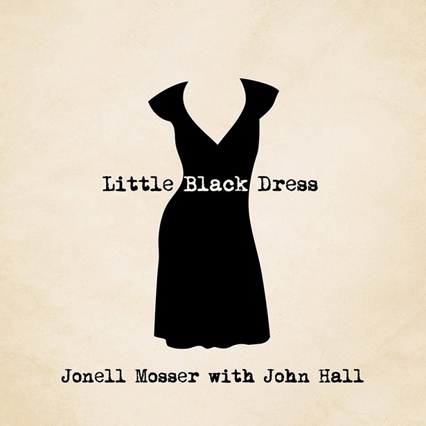 Album Review: Jonell Mosser with John Hall | Little Black Dress