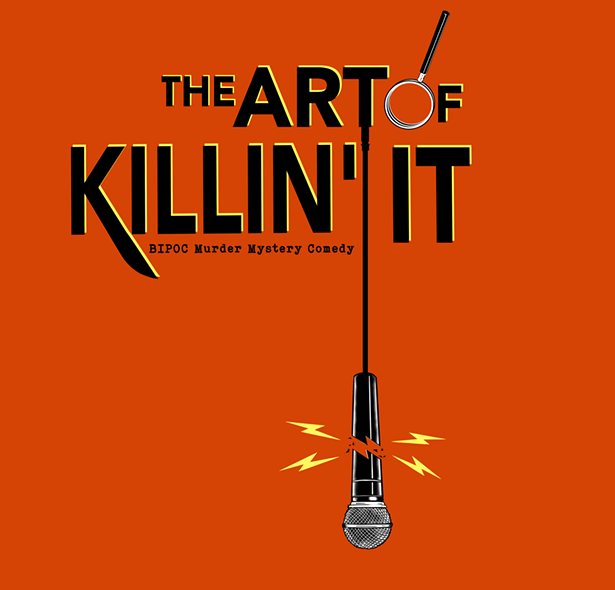 “The Art of Killin’ It” at the Park Theater in Hudson