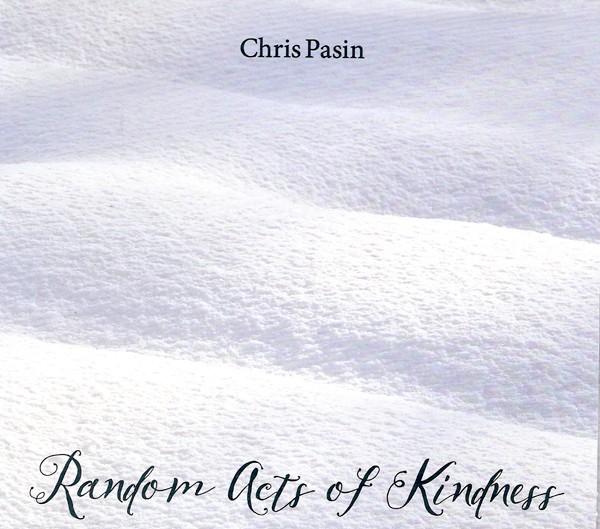 CD Review: Chris Pasin's Random Acts of Kindness