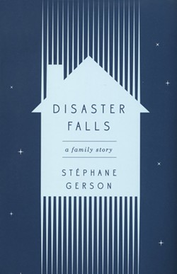 Book Reviews: Disaster Falls: A Family Story