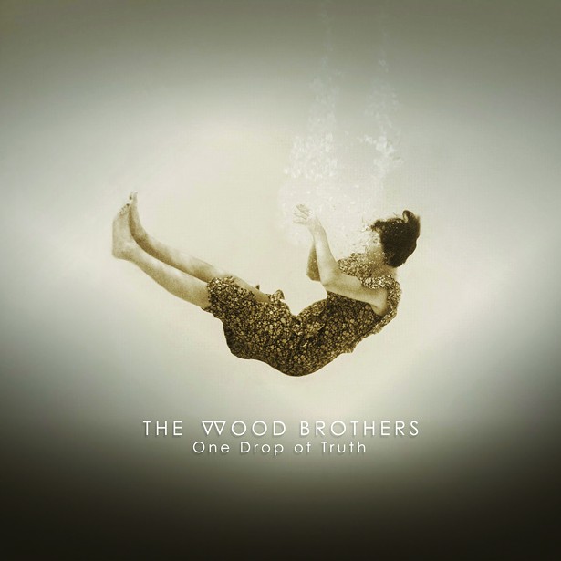 Album Review: One Drop of Truth | The Wood Brothers