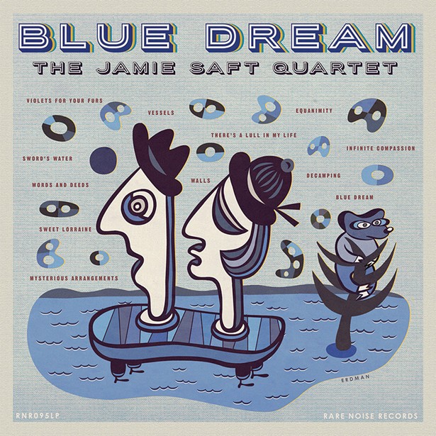 Album Review: Jamie Saft Quartet | Blue Dream