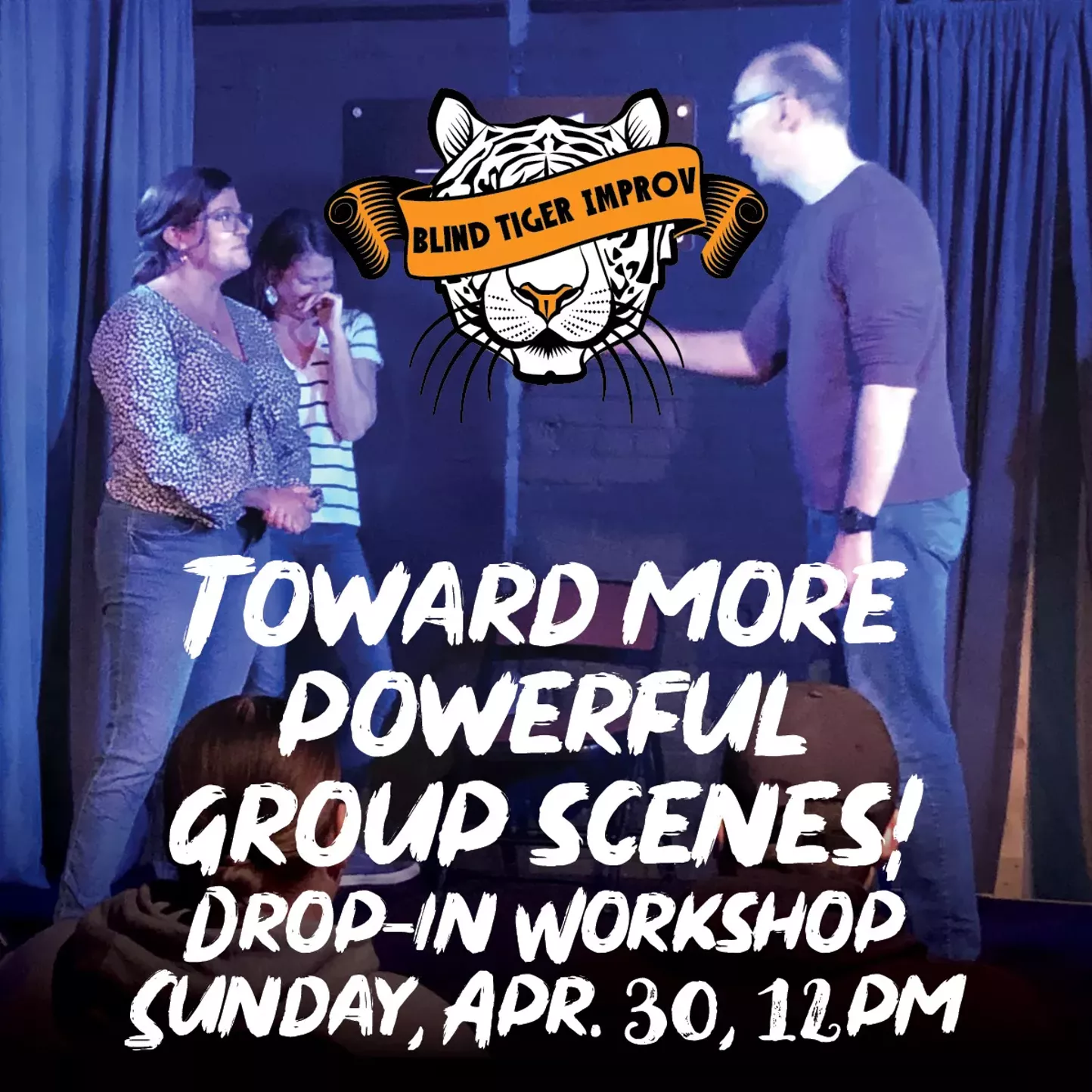 Toward More Powerful Group Scenes - Improv Workshop - Vimarsana News