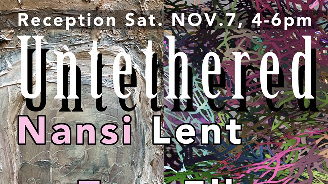 Untethered: Nansi Lent/Tom Ellman (Opening Reception)