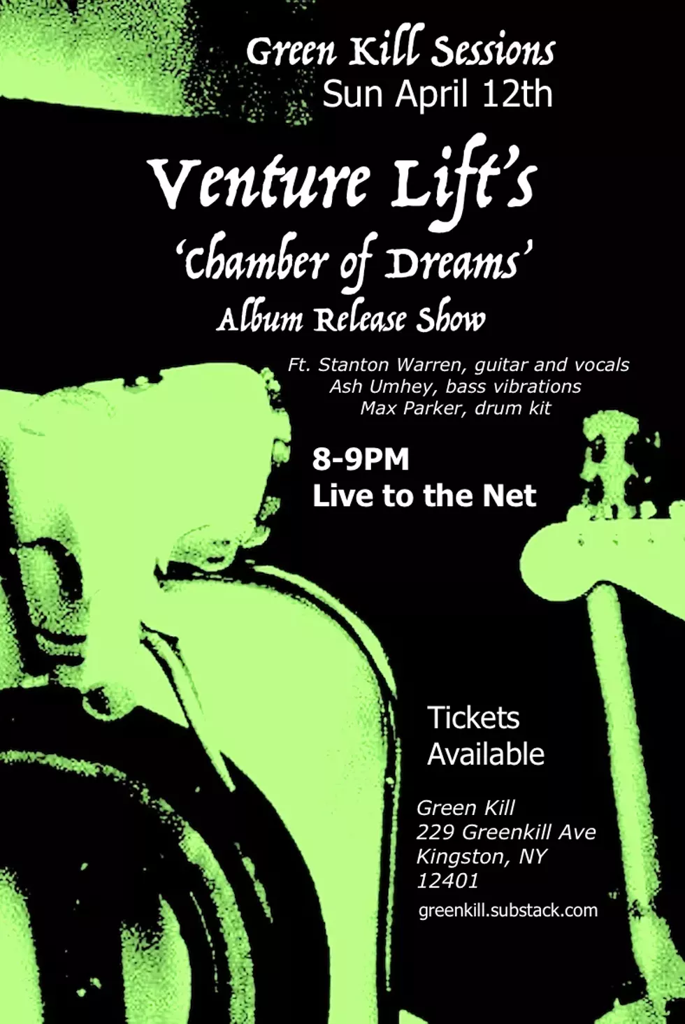 Sunday April 12th Venture Lift Live at Green Kill