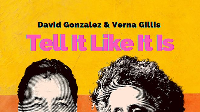 Image: Verna Gillis & David Gonzalez: TELL IT LIKE IT IS