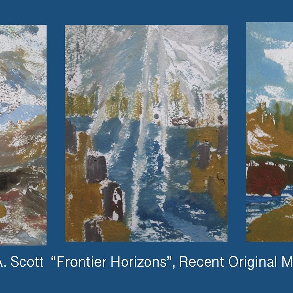 Victoria A. Scott "Frontier Horizons" Recent Original Monotypes
