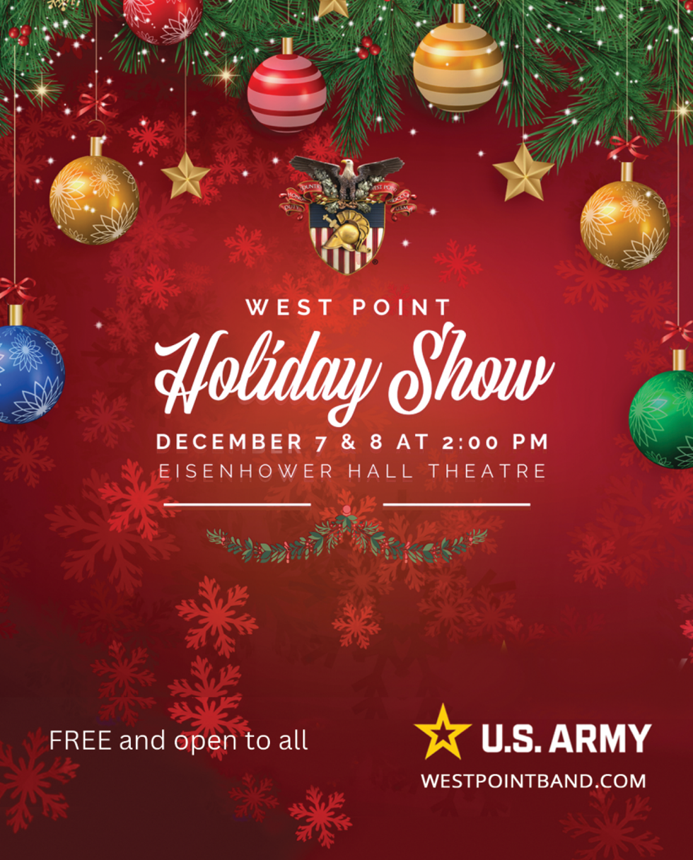 West Point Holiday Show, Dec 7 + Dec 8, Eisenhower Hall Theatre, West Point, NY