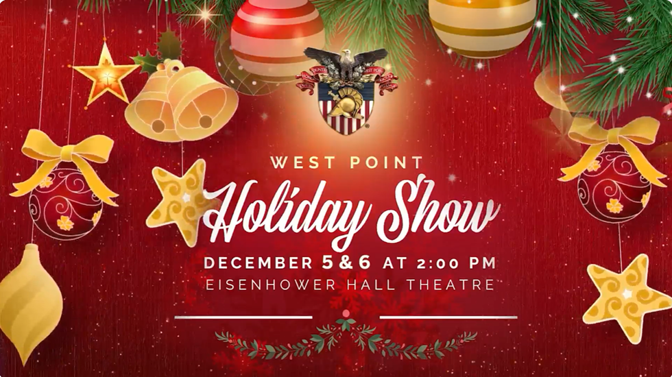 West Point Holiday Show, December 5 & 6 at 2:00pm, Eisenhower Hall Theatre - West Point Band