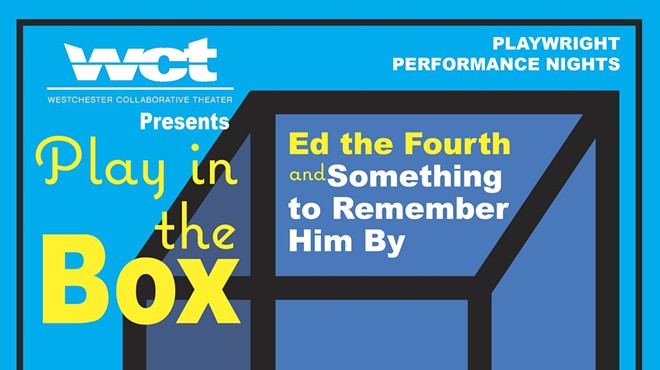 Westchester Collaborative Theater (WCT) Presents Two New One-Act Plays  for its September Play in the Box Production