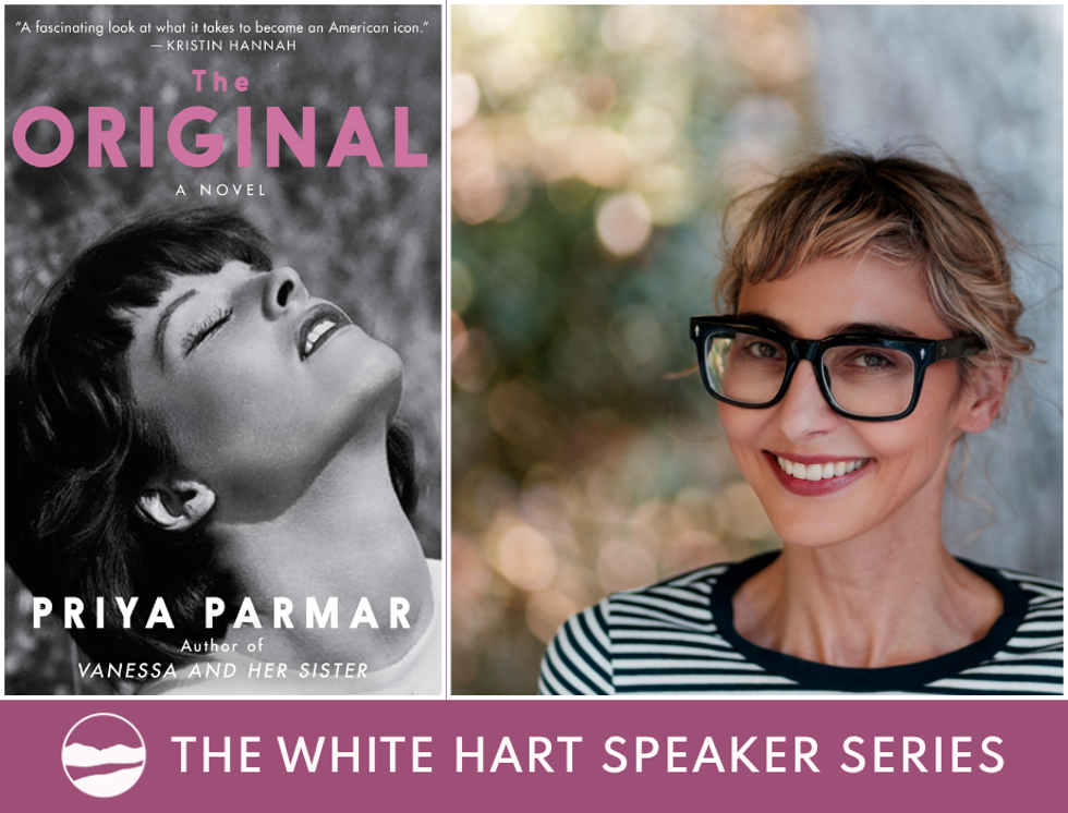 White Hart Speaker Series: Priya Parmar, THE ORIGINAL: A Novel