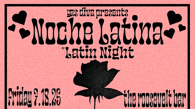 Image: YAS DIVA presents Noche Latina (Latin Night)