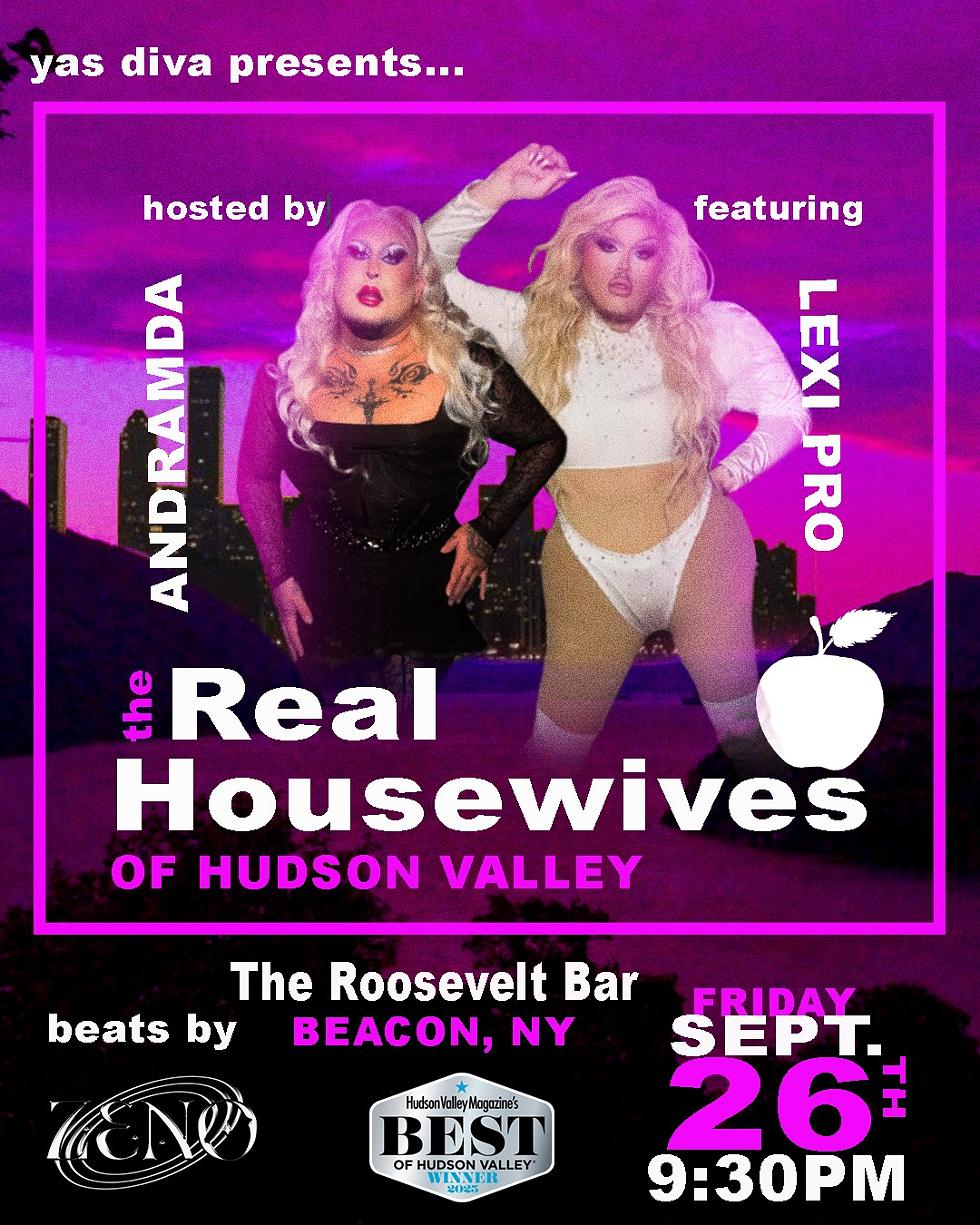 YAS DIVA presents The Real Housewives Of The Hudson Valley flyer