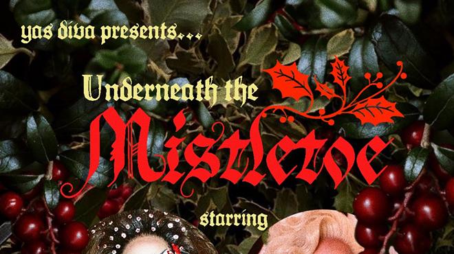 Image: Yas Diva presents Under the Mistletoe