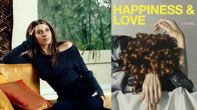 Image: Zoe Dubno, HAPPINESS AND LOVE: A Novel